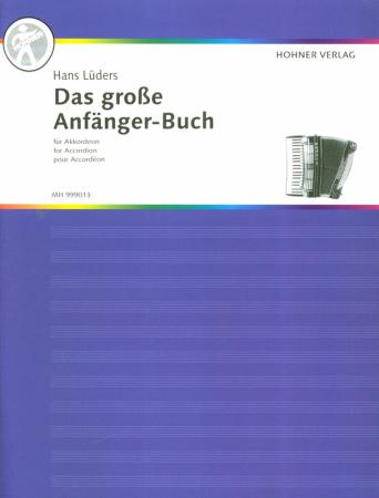 Das große Anfänger-Buch für Akkordeon, Hans Lüders, Akkordeon-Solo, Standardbass MII, Spielheft, Soloband, Spielstücke, Übungsstücke, sehr leicht, Anfänger, Akkordeon spielen lernen, Akkordeonunterricht, Akkordeon Noten, Cover