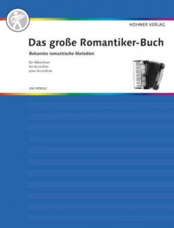 Das große Romantiker-Buch für Akkordeon, Armin Fett, Hugo Herrmann, Aladar Krikkay, Akkordeon-Solo, Standardbass MII, Spielheft, Soloband, Konzertstücke, Vortragsstücke, mittelschwer, Akkordeon Noten, berühmte Komponisten, Cover