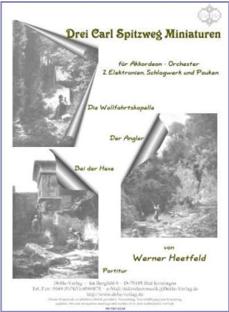 Drei Carl Spitzweg Miniaturen, Werner Heetfeld, Akkordeon-Orchester, Suite in 3 Sätzen, dreisätzig, Gemälde, Wertungsstück, Wettbewerbsstück, Wettbewerbsliteratur, Originalkomposition, anspruchsvoll, schwer, Oberstufe, Akkordeon Noten, Originalmusik, Cove