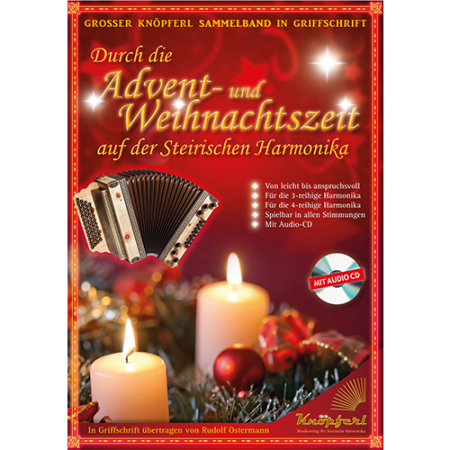Durch die Advent- und Weihnachtszeit auf der Steirischen Harmonika, Rudolf Ostermann, Steirische Harmonika, Griffschrift, Spielheft, Soloband, Adventslieder, Weihnachtslieder, Weihnachtsnoten, stade Zeit, zum Mitsingen, mittelschwer, ​inkl. Audio-CD, Harm