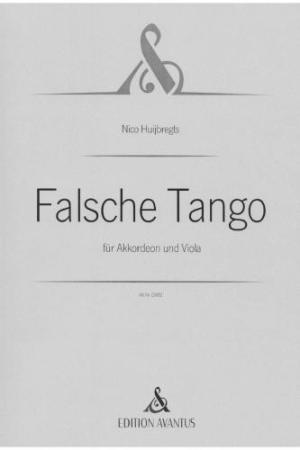 Falsche Tango, Nico Huijbregts, Kammermusikkomposition für Akkordeon und Viola, Kammermusik-Duo, Duett, sehr schwer, Kammermusik Noten, Cover