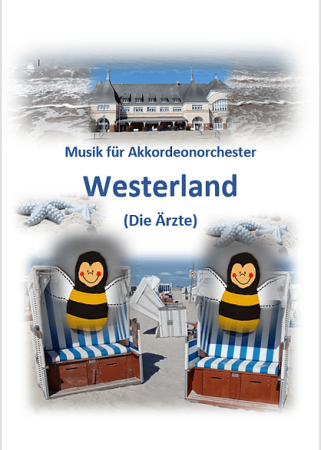 Westerland, Die Ärzte, Jan Vetter, Gottfried Hummel, Akkordeonorchester, Punkrock auf der Quetsch‘n , Kulthit, Partyhit, Après-Ski-Hit, Easy-Stimme, mittelschwer, Akkordeon Noten