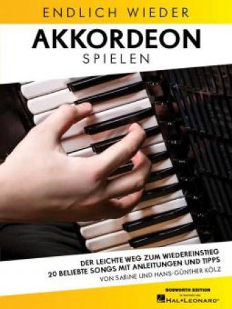 Endlich wieder Akkordeon spielen, Hans-Günther Kölz, Sabine Kölz, Akkordeon-Solo, Standardbass MII, Spielheft, Soloband, Wiedereinsteiger, Selbststudium, Erklärungen, Anleitungen, Tipps, leicht, Akkordeon Noten, Cover