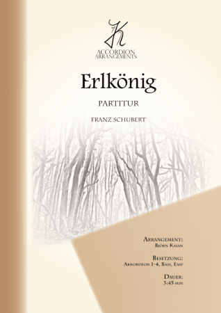 Erlkönig, Franz Schubert, Björn Kasan, Akkordeon-Orchester, Easy-Stimme, Romantik, Klassik, mittelschwer-schwer, Gänsehautmomente, Akkordeon Noten, Cover