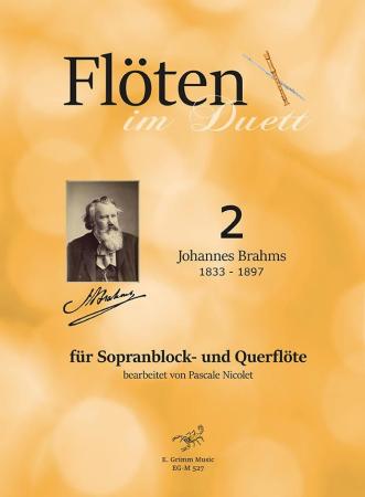 Flöten im Duett 2, Johannes Brahms, Pascale Nicolet, Spielheft, Sopranblockflöte und Querflöte, Flötenduo, 2 Flöten, klassische Musik, Hochromantik, Duo-Noten, Noten für Flötenduo, Cover