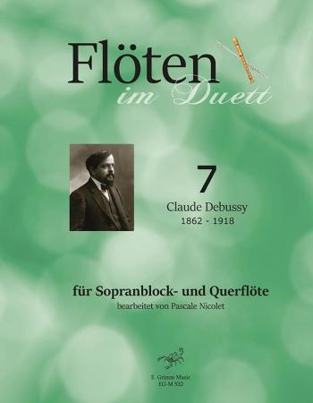 Flöten im Duett 7, Claude Debussy, Pascale Nicolet, Spielheft, Sopranblockflöte und Querflöte, Flötenduo, 2 Flöten, klassische Musik, Impressionismus, Duo-Noten, Noten für Flötenduo, Cover