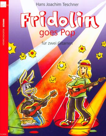 Fridolin goes Pop Band 1, Hans Joachim Teschner, Spielheft für 2 Gitarren, Gitarren-Duo, Spielband, gemeinsam musizieren, Rock, Pop, Blues, Bluesimprovisation, leicht, Gitarren Noten, Gitarre spielen lernen, Cover