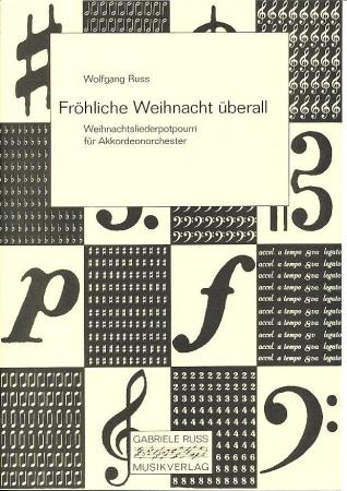 Fröhliche Weihnacht überall, Wolfgang Ruß-Plötz, Akkordeonorchester, Weihnachtslieder, Medley, Potpourri, leicht, Akkordeon Noten