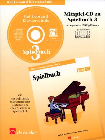 Hal Leonard Klavierschule - Mitspiel-CD zum Spielbuch 3, Barbara Kreader, Fred Kern, Philip Keveren, Mona Rejino, Piano, Klavier, Mitspiel-CD, Begleit-CD, Einstieg ins Klavierspiel, sehr leicht, Klavier spielen lernen