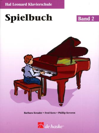 Hal Leonard Klavierschule - Spielbuch 2, Barbara Kreader, Fred Kern, Philip Keveren, Mona Rejino, Klavier, mit CD, ohne CD, Spielheft, Soloband, Einstieg ins Klavierspiel, sehr leicht, Klavier spielen lernen, Klavier Noten