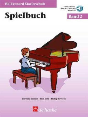 Hal Leonard Klavierschule - Spielbuch 2, Barbara Kreader, Fred Kern, Philip Keveren, Mona Rejino, Klavier, mit Online-Audio, Spielheft, Soloband, Einstieg ins Klavierspiel, sehr leicht, Klavier spielen lernen, Klavier Noten, Cover