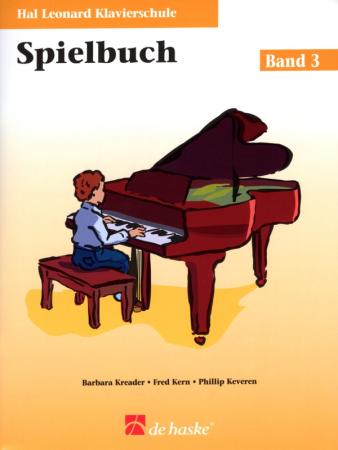 Hal Leonard Klavierschule - Spielbuch 3, Barbara Kreader, Fred Kern, Philip Keveren, Mona Rejino, Klavier, mit CD, ohne CD, Spielheft, Soloband, Einstieg ins Klavierspiel, sehr leicht, Klavier spielen lernen, Klavier Noten