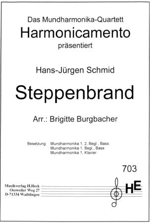 Steppenbrand, Hans-Jürgen Schmid, Brigitte Burgbacher, Mundharmonika-Ensemble, Mundharmonika-Quartett, Chromonica, chromatische Mundharmonika und Klavier, mittelschwer, Mundharmonika Noten, Cover