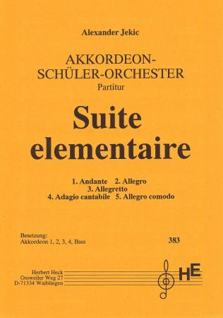 Suite Elementaire, Alexander Jekic, Akkordeon-Orchester, Suite in 5 Sätzen, Originalkomposition, Elementarstufe, leicht, Wertungsstück, Wettbewerbsliteratur, Wettbewerbsnoten, Originalmusik, Akkordeon Noten