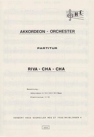 Riva-Cha-Cha, Herbert Heck, Akkordeonorchester, Cha-Cha-Cha, Originalmusik, Originalkomposition, leicht-mittelschwer, Akkordeon Noten