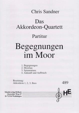 Begegnungen im Moor, Chris Sandner, Akkordeon-Quartett, Akkordeon-Ensemble, Suite in 4 Sätzen, leicht-mittelschwer, Originalkomposition, Akkordeon Noten