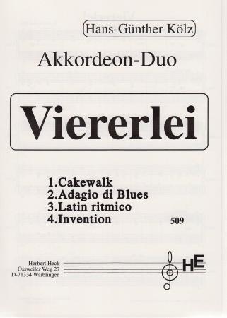 Viererlei, Akkordeon-Duo, Hans-Günther Kölz, Spielheft, Duo-Band, leicht-mittelschwer, Mittelstufe, Wertungsstücke, Wettbewerb, Wettbewerbsliteratur, Akkordeon Noten