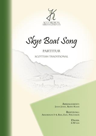Skye Boat Song, Janin Janke, Björn Kasan, Akkordeon-Orchester, Akkordeon-Ensemble, Air, Scottish Traditional, alte schottische Melodie, gälische Folklore, leicht-mittelschwer, Easy-Stimme, Akkordeon Noten, Cover