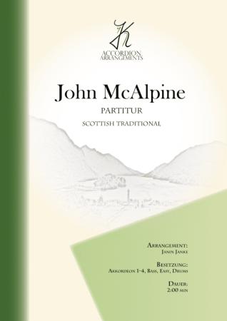 John McAlpine, Janin Janke, Akkordeon-Orchester, Akkordeon-Ensemble, Scottish Traditional, alte schottische Melodie, gälische Folklore, Strathpey, Reel, leicht-mittelschwer, Easy-Stimme, Akkordeon Noten, Cover