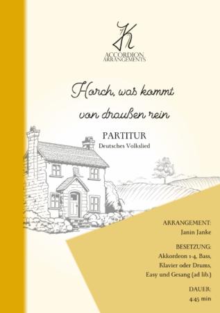 Horch, was kommt von draußen rein, Janin Janke, Akkordeon-Orchester, Akkordeon-Ensemble, deutsches Volkslied, deutsche Folklore, mittelschwer, Easy-Stimme, Akkordeon Noten, Cover