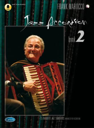 Jazz Accordion 2, Frank Marocco, Akkordeon-Solo, Standardbass MII, Jazzakkordeon, Spielheft, Soloband, mittelschwer-schwer, Jazz Standards, inkl. Online-Audios, Akkordeon Noten, Cover