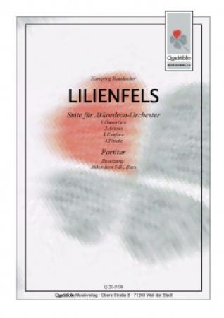 Lilienfels, Hansjörg Staudacher, Suite in 4 Sätzen, Akkordeon-Orchester, mittelschwer-schwer, Oberstufe, Wertungsstück, Wettbewerbsliteratur, zeitgenössisch, Konzertsuite, Akkordeon Noten, Originalmusik, Originalkomposition