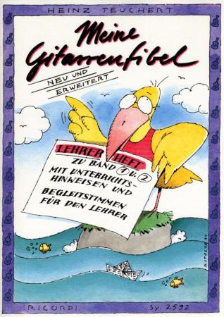 Meine Gitarrenfibel - Lehrerheft, Hilfestellung für den Lehrer, Unterrichtshinweise, Begleitstimmen, Gitarrenunterricht, Gitarre unterrichten, Cover