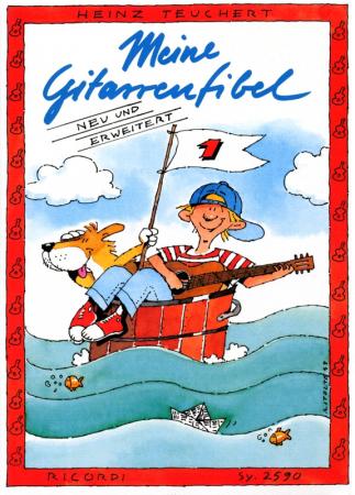 Meine Gitarrenfibel Band 1, Heinz Teuchert, Schulwerk für Gitarre, Lehrwerk, Gitarrenschule, für Kinder, sehr leicht, Gitarre spielen lernen, Gitarrenunterricht, Gitarren Noten, Cover ohne CD