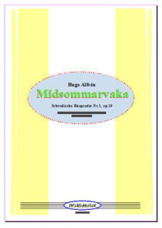Midsommarvaka - Schwedische Rhapsodie Nr. 1, op. 19, Hugo Alfvén, Ralf Schwarzien, Akkordeon-Orchester, Volksmelodien, sinfonische Klänge, Stimmungen zum Mittsommernachts-Fest, schwer-sehr schwer, Oberstufe bis Höchststufe, Akkordeon Noten, Cover