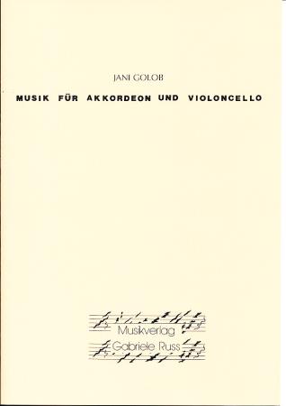 Musik für Akkordeon und Violoncello, Jani Golob, Akkordeon, Melodiebass MIII, Violoncello, Kammermusik-Duo, Duo, Duett, Originalkomposition, mittelschwer-schwer, Kammermusik Noten