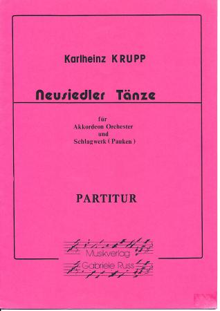 Neusiedler Tänze, Karlheinz Krupp, Akkordeon Orchester, Akkordeon Ensemble, Suite in 3 Sätzen, Folklore-Suite, Originalkomposition, Konzertstück, Wertungsstück, Wettbewerbsliteratur, leicht-mittelschwer, Mittelstufe, Originalmusik, Akkordeon Noten