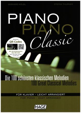 Piano Piano Classic, Gerhard Kölbl, Stefan Thurner, Klavier, Spielheft, Soloband, 100 Spielstücke, Klassiker, Barock, Wiener Klassik, Romantik, mit Online-Material, sehr leicht-leicht, Anfänger, Wiedereinsteiger, Klavier Noten, Cover