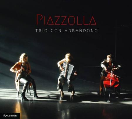 Piazzolla, Trio con abbandono, Best-of Astor Piazzolla, Beate Funk (Klarinette), Claudia Quakernack (Akkordeon), Anne-Lise Atrsaie (Violincello), Trio mit Hingabe, Tango, Kammermusik, ungewöhnlichen Klangkombination, Fülle an Klangfarben