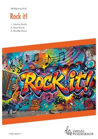 Rock It!, Wolfgang Ruß, Akkordeon-Orchester, Akkordeon-Ensemble, kleine Besetzung, Spielgruppe, Heavy-Rock, Slow-Rock, Shuffle-Rock, leicht-mittelschwer, Akkordeon Noten, Cover
