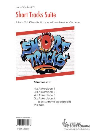 Short Tracks Suite, Hans-Günther Kölz, Akkordeon-Orchester, Akkordeon-Ensemble, kleine Besetzung, Spielgruppe, Suite in 5 Sätzen, mittelschwer, Originalkomposition, Originalmusik, Akkordeon Noten, Stimmensatzdeckblatt