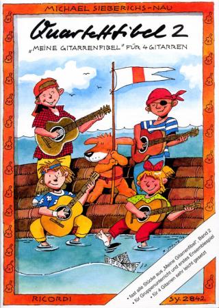 Quartettfibel 2, Heinz Teuchert, Michael Sieberichs-Nau, Gitarrenquartett, 4 Gitarren, Spielheft, Gruppenunterricht, für Kinder, leicht, erstes Ensemblespiel, Gitarren Noten, Cover
