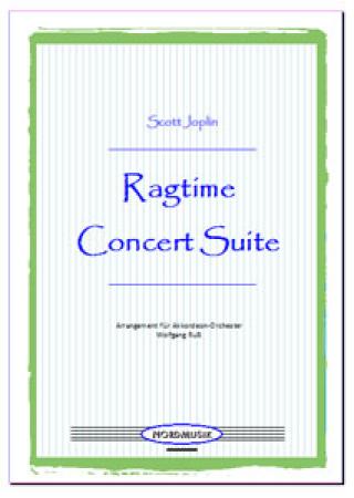Ragtime Concert Suite, Scott Joplin, Wolfgang Ruß, Akkordeon-Orchester, Medley, Potpourri, Ragtime-Klassiker, mittelschwer, Akkordeon Noten