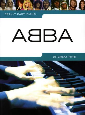 Really Easy Piano: ABBA, Benny Andersson, Björn Ulvaeus, Stig Anderson, Piano-Solo, Klavier-Solo, Spielheft, Soloband, Pophits, Popgruppe, Megahits, leicht, Klavier Noten