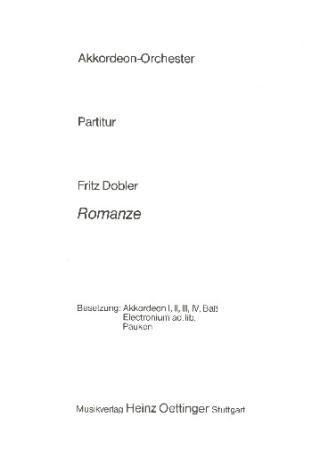 Romanze, Fritz Dobler, Akkordeonorchester, mittelschwer-schwer, Oberstufe, Wertungsstück, Wettbewerbsstück, Wettbewerbsliteratur, Originlmusik, Originalkomposition, Akkordeon Noten, Cover