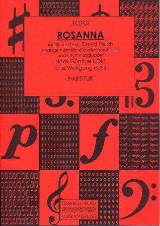 Rosanna, Toto, David Paich, Hans-Günther Kölz, Wolfgang Ruß, Akkordeonorchester, Shuffle-Rock, schwer, Akkordeon Noten