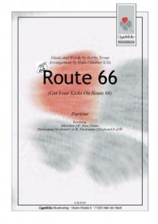Route 66, Bobby Troup, Hans-Günther Kölz, Akkordeon-Orchester, mittelschwer, Blues, Get Your Kicks On Route 66, Roadsong, American Dream, Akkordeon Noten