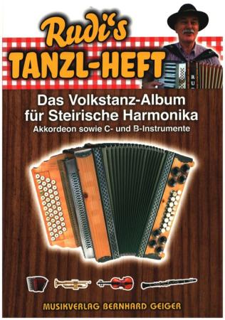 Rudi's Tanzl-Heft, Rudi Möller, Steirische Harmonika, , Diatonische Harmonika, Spielheft, Soloband, Griffschrift, Volkstanz-Album, Wirtshausmusik, Volksmusik, Wirtshauslieder, leicht, Harmonika Noten