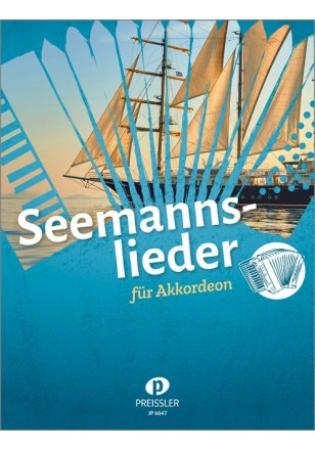 Seemannslieder für Akkordeon, Akkordeon-Solo, Standardbass MII, Shanties, leicht-mittelschwer, Akkordeon Noten, Cover