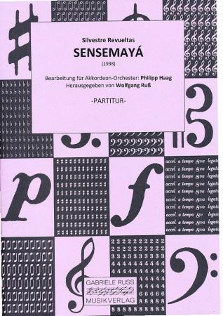 Sensemayá, Silvestre Revueltas, Philipp Haag, ​Wolfgang Ruß, Akkordeonorchester, anspruchsvoll, Konzertstück, Wettbewerbsliteratur, Wertungsspiel, sehr schwer, Höchststufe, Höchststufenstück, Akkordeon Noten