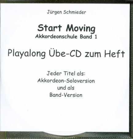 Start Moving - CD zur Akkordeonschule Band 1, Begleit-CD, Audio-CD, Jürgen Schmieder, Schulwerk für Akkordeon, Standardbass MII, Akkordeonschule, Lehrwerk, sehr leicht, Anfänger, Akkordeonunterricht, Akkordeon spielen lernen, Akkordeon Noten
