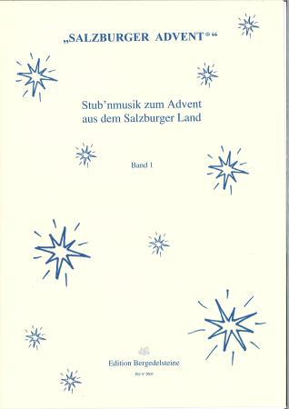 Stub'nmusik zum Advent aus dem Salzburger Land Band 1, Albert H. Reiterer, Spielheft, Volksmusikband, Volksmusiktrio, Volksmusikquintett, Hackbrett, Zither, Harfe, Gitarre, Kontrabass, Salzburger Advent, Adventssingen, Stubenmusik, Volksmusik Noten, Noten