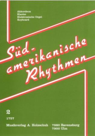 Südamerikanische Rhythmen 2, Jürgen Maxim, Akkordeon-Solo, Standardbass MII, Spielheft, Soloband, leicht, Originalkompositionen, Originalmusik, Akkordeon Noten, Cover