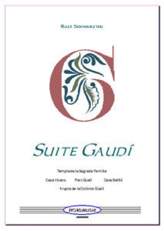 Suite Gaudí, Ralf Schwarzien, Akkordeon-Orchester, Suite in fünf Sätzen, Hommage an Antoni Gaudí, Wettbewerbsliteratur, Wertungsstück, Wettbewebsstück, Oberstufe, schwer, Originalkomposition, Originalmusik, Akkordeon Noten, Cover