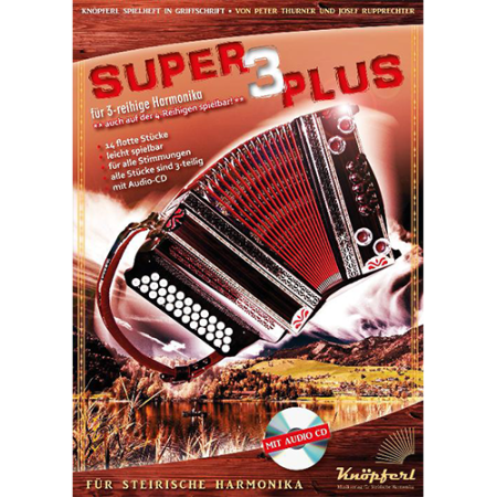 Super3plus, Peter Thurner, Josef Rupprechter, Steirische Harmonika, Griffschrift, Spielheft, Soloband, Polka, Walzer, leicht, ​inkl. Audio-CD, Harmonika Noten, Cover