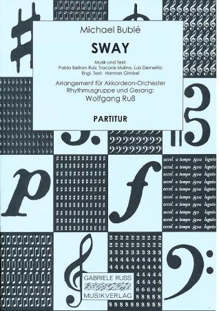 Sway, Michael Bublé, ​Pablo Beltram Ruiz, Wolfgang Ruß, Akkordeonorchester, Cha-Cha, mittelschwer, Akkordeon Noten